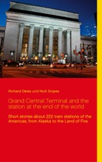 Grand Central Terminal and the station at the end of the world