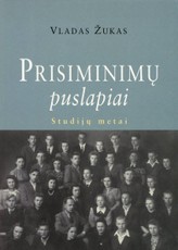 Prisiminimų puslapiai: studijų metai. 1 knyga