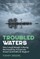 Troubled Waters