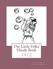 The Little Folks' Handy Book
