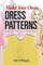 Make Your Own Dress Patterns: With Over 1,000 How-To Illustrations