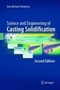Science and Engineering of Casting Solidification, Second Edition