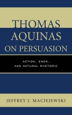 Thomas Aquinas on Persuasion