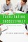 Facilitating Successfully