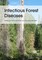 Infectious Forest Diseases