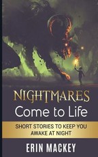 Nightmares Come to Life