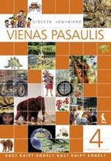 Vienas pasaulis. Kas? Kaip? Kodėl? Vadovėlis 4 klasei. Pirmoji knyga