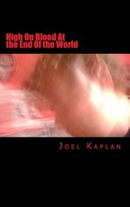 High On Blood At the End Of the World