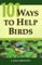 101 Ways to Help Birds
