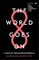 The World Goes On