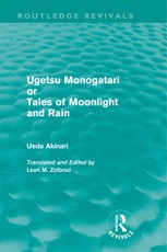 Ugetsu Monogatari or Tales of Moonlight and Rain (Routledge Revivals)