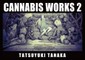 Cannabis Works 2 Tatsuyuki Tanaka Art Book