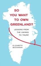 So You Want to Own Greenland?