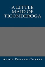 A Little Maid of Ticonderoga