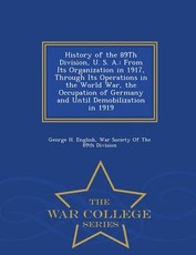 History of the 89Th Division, U. S. A.