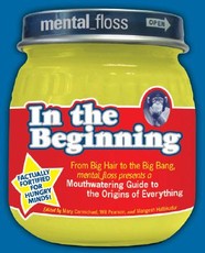 Mental Floss Presents in the Beginning
