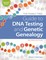 The Family Tree Guide to DNA Testing and Genetic Genealogy