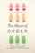 The Allure of Order