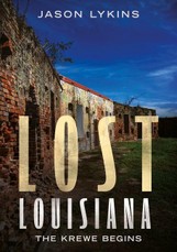Lost Louisiana