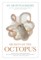 Secrets of the Octopus