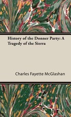 History of the Donner Party