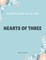 Hearts of Three