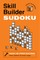 Skill Builder Sudoku: Hard to Expert