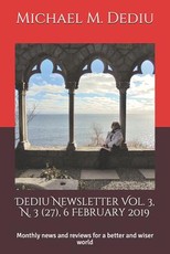 Dediu Newsletter Vol. 3, N. 3 (27), 6 February 2019