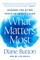 What Matters Most