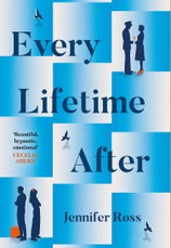 EVERY LIFETIME AFTER HB