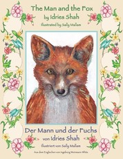 The Man and the Fox -- Der Mann und der Fuchs