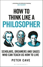 How to Think Like a Philosopher