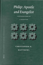 Philip: Apostle and Evangelist