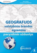 Geografijos valstybinio brandos egzamino pavyzdinės užduotys