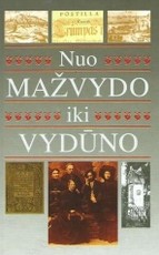 Nuo Mažvydo iki Vydūno: Karaliaučiaus krašto šviesuoliai