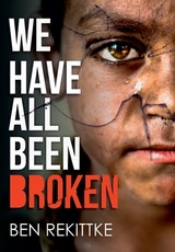 We Have All Been Broken