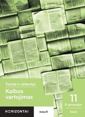 Kalbos vartojimas. Teorija ir užduotys 11 (III gimnazijos) klasė, serija Horizontai