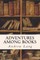 Adventures Among Books