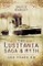 Lusitania Saga & Myth