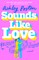 Poston, A: Sounds Like Love