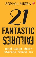 21 Fantastic Failures
