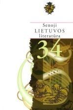 Senoji Lietuvos literatūra. 34 knyga