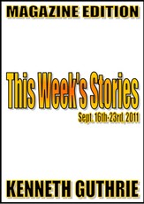This Week's Stories: Sept. 16th-23rd, 2011.