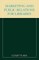 Marketing and Public Relations for Libraries