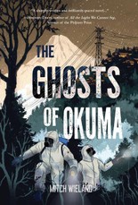 The Ghosts of Okuma: A Love Story