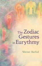 The Zodiac Gestures in Eurythmy