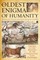 The Oldest Enigma of Humanity: The Key to the Mystery of the Paleolithic Cave Paintings
