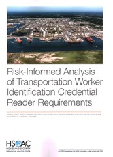 Risk-Informed Analysis of Transportation Worker Identification Credential Reader Requirements