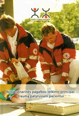Ikistacionarinės pagalbos teikimo principai traumą patyrusiam pacientui