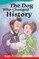 The Dog Who Changed History